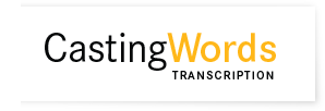 CastingWords Transcription Services